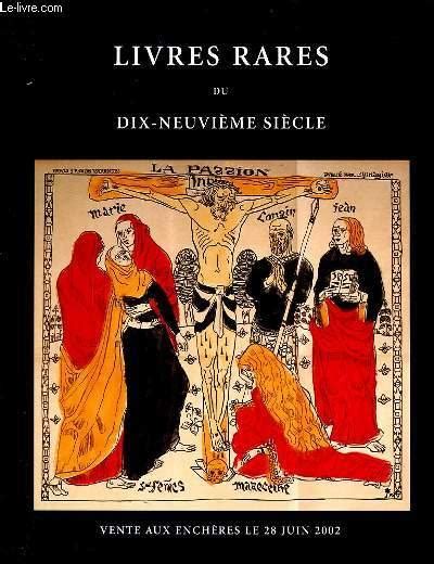 Catalogue De Vente Aux Encheres Livres Rares Du Dix Neuvieme Siecle