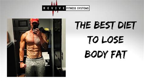 The Best Diet To Lose Body Fat Youtube