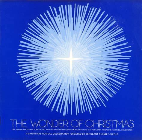 Us Air Force The Wonder Of Christmas Us Air Force Band And The