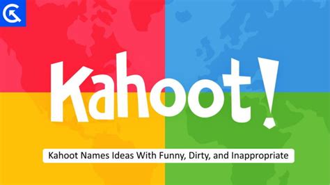 200 Kahoot Names Ideas With Funny Dirty And Inappropriate Daily Update
