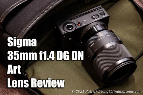 Sigma Mm F Dg Dn Art Lens Review Finding Range