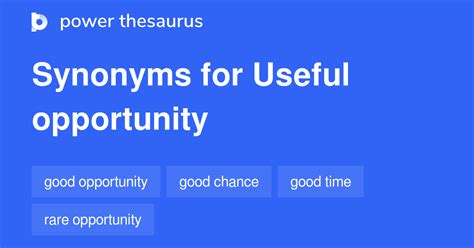 Useful Opportunity Synonyms 44 Words And Phrases For Useful Opportunity