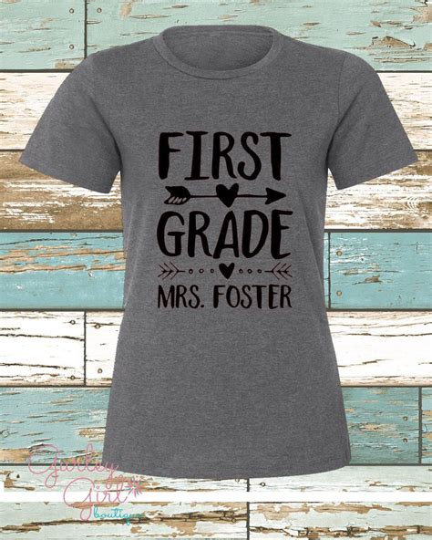 Personalized First Grade Teacher Shirt Graphic Tee Any Grade Etsy