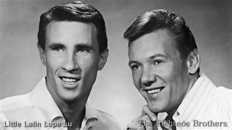 The Righteous Brothers Little Latin Lupe Lu Youtube