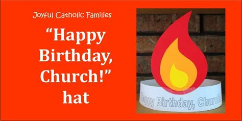 Lesson 9 Happy Birthday Church Pentecost Classroom Prayer Hat