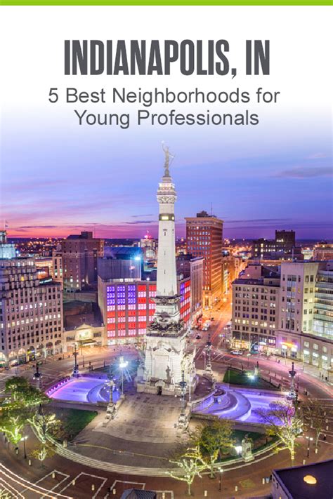 5 Best Neighborhoods In Indianapolis For Young Professionals In 2023