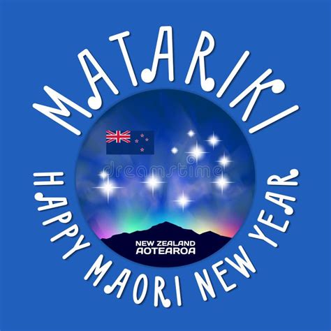 Matariki Happy Maori New Year Bright Radiant Stellar Pleiades And Nebula In The Night Sky