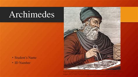 Solution Powerpoint Presentation On Archimedes Studypool