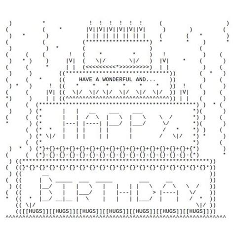 Happy birthday whatsapp message will help you out! Happy Birthday ASCII Text Art | Ascii art, Cool text symbols, Happy birthday art