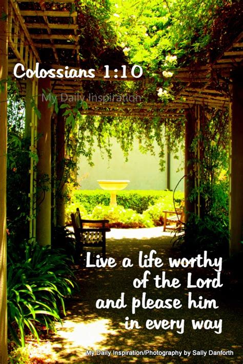 Live a life worthy of the Lord and please him in every way