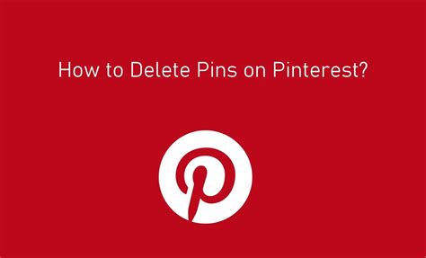 How To Delete Pins On Pinterest 2 Methods Techowns
