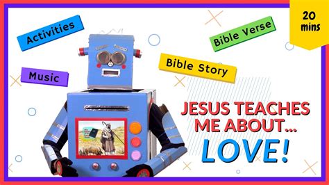 Jesus Teaches Me About Love Kids Bible Lesson Youtube
