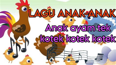 Lagu Anak Anak Tek Kotek Kotek Kotek Anak Ayam Indonesia Youtube