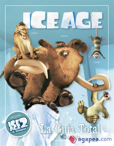 Ice Age 2 El Deshielo La Guia Total Twentieth Century Fox Film