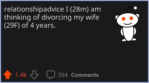 relationshipadvice i 28m am thinking of divorcing my wife 29f of 4 years youtube