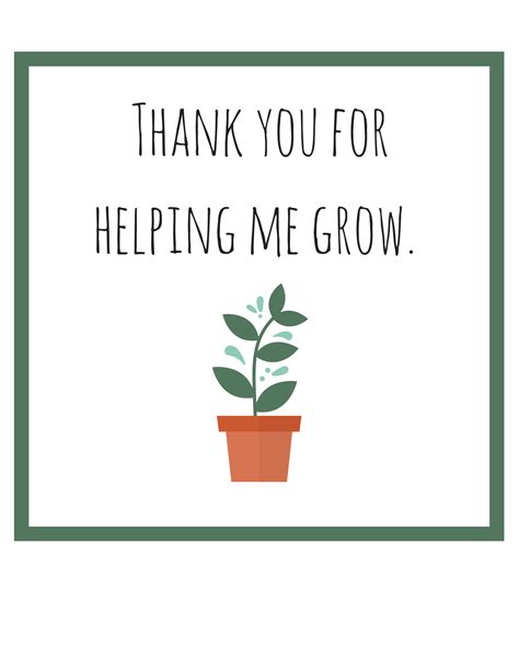Thanks For Helping Me Grow Printable Get Your Hands On Amazing Free