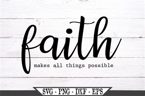 Faith Makes All Things Possible Svg Vinyl Cutter Cut File For Etsy