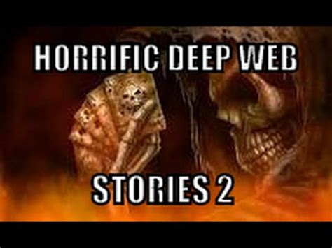 Horrific Deep Web Stories 2016