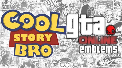 Gta V Cool Story Bro Custom Crew Emblem Tutorial Grand Theft Auto