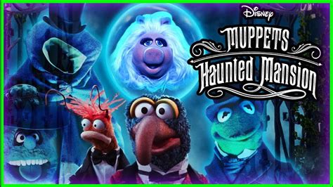 Muppets Haunted Mansion New Trailer And Images Discussion Coming Soon