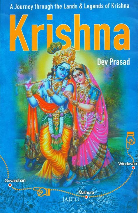Krishna A Journey Through The Lands And Legends Of Krishna