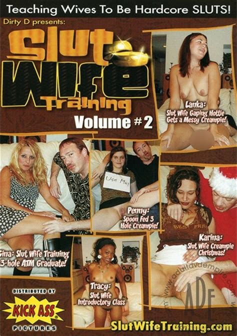 Slut Wife Training Vol Dirty D Unlimited Streaming At Adult Dvd