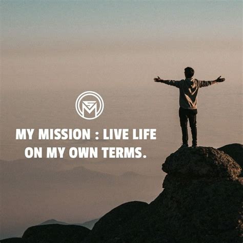 My Mission Live Life On My Own Terms Amylesoft Softwaredeveloper