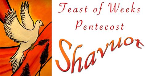 The Feast Of Shavuot Pentecost In Prophecy