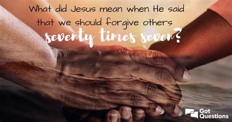 what did jesus mean when he said that we should forgive others seventy times seven