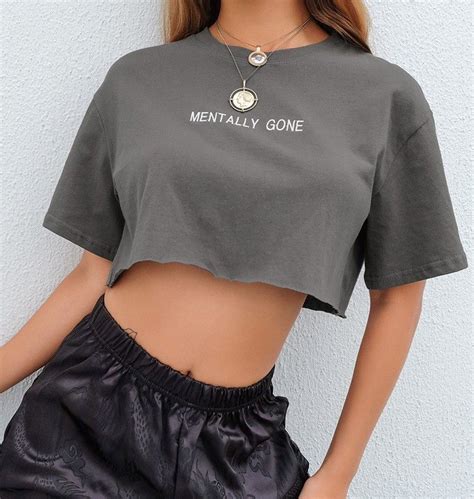 Mentally Gone Crop Top In Aesthetic Shirts Crop Top Outfits