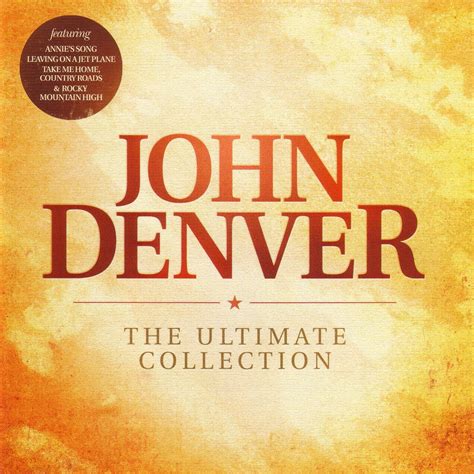 John Denver The Ultimate Collection Tracklist Abnucyc