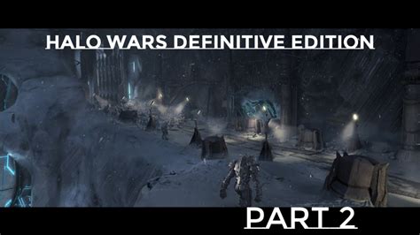 Halo Wars Definitive Edition Pc Part 2 Relic Approaching Playthrough