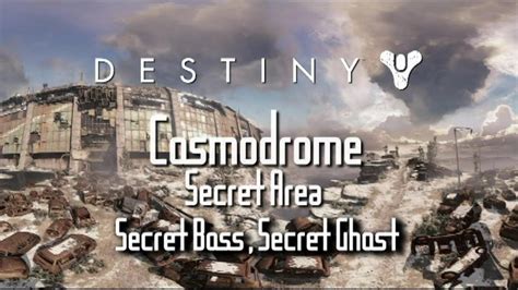 Destiny Cosmodrome Secret Area Secret Boss Hidden Ghost Youtube