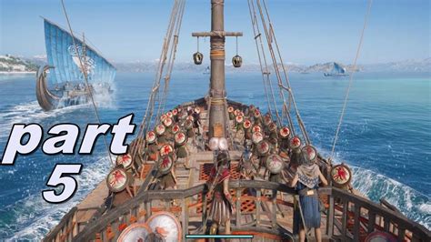 Assassin S Creed Odyssey Walkthrough Gameplay Part Ships Fight Ac