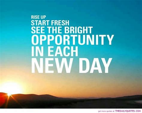 A Brand New Day Quotes Quotesgram
