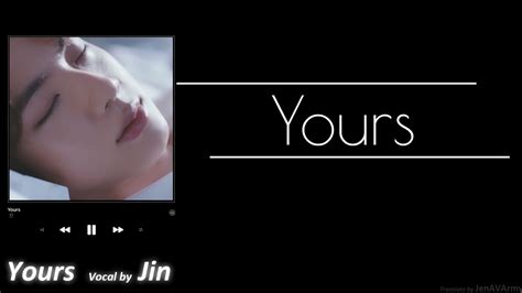 [lyrics歌詞] Yours Jin 【eng日本語】 Youtube