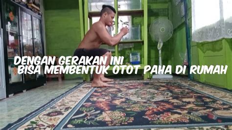 Cara Membentuk Otot Paha Di Rumah Leg Workout Homeworkout