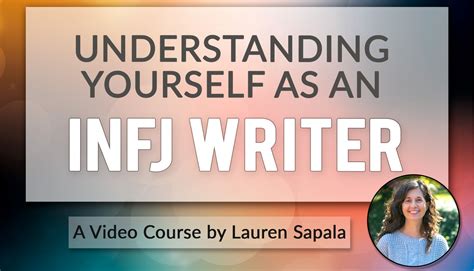 New Video Course For Infj Writers Lauren Sapala
