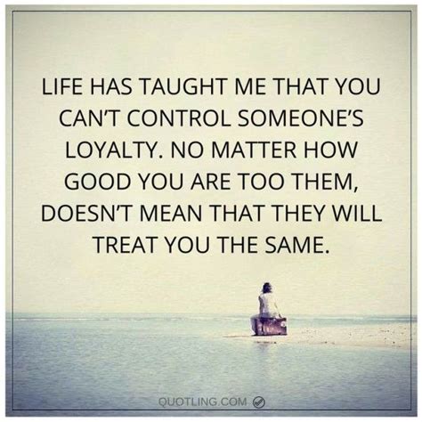 102 Interesting Loyalty Quotes Being Loyal Sayings Loyalty Quotes