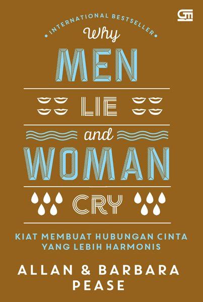 Jual Why Men Lie And Women Cry By Allan Barbara Pease Di Lapak Santoso Jaya Bookstore Bukalapak