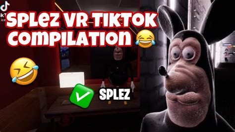 Tiktok Splez Vr Compilation Youtube