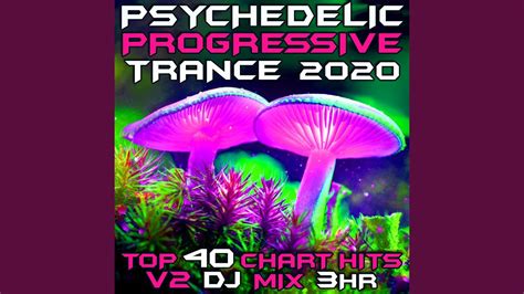 Vril Society Psychedelic Progressive Trance 2020 Dj Mixed Youtube