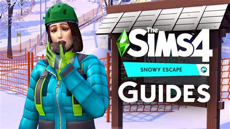 The Sims 4 Snowy Escape Guides