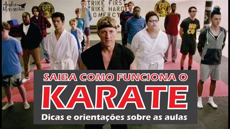 Karate Iniciante Veja Isso Como Funciona Os Tipo De Aulas Academias Estilos Federações
