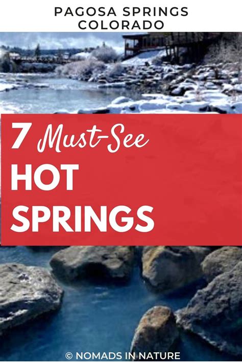 7 Must Visit Pagosa Springs Hot Springs [Paid & Free Hot Springs in
