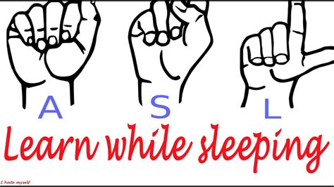 Learn Sign Language While You Sleep Youtube