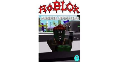 Roblox Brookhaven Horror Stories Zombie Uprising Ep2 By Rachel Fahey