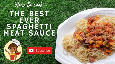How To Cook The Best Spaghetti Meat Sauce Youtube