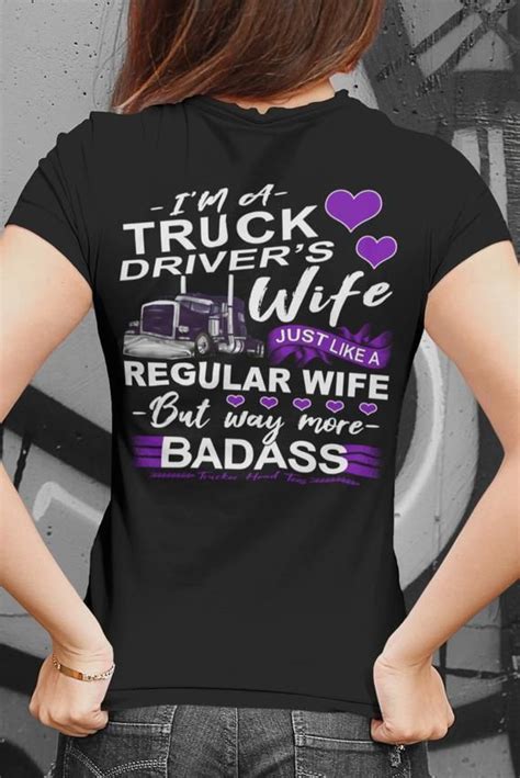Trucker Wife Shirt I Am A Truck Drivers Wife Way More Etsy Truckers Girlfriend Truck