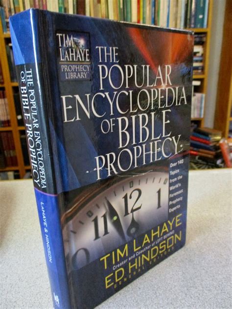 Bible Prophecy The Popular Encyclopedia Of By Tim Lahaye Ed Hindson Armageddon Premillennial